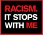 Racism - it stops with me